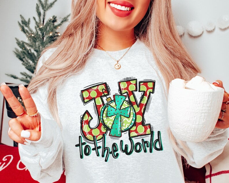 Colorful Joy To The World Sweatshirt