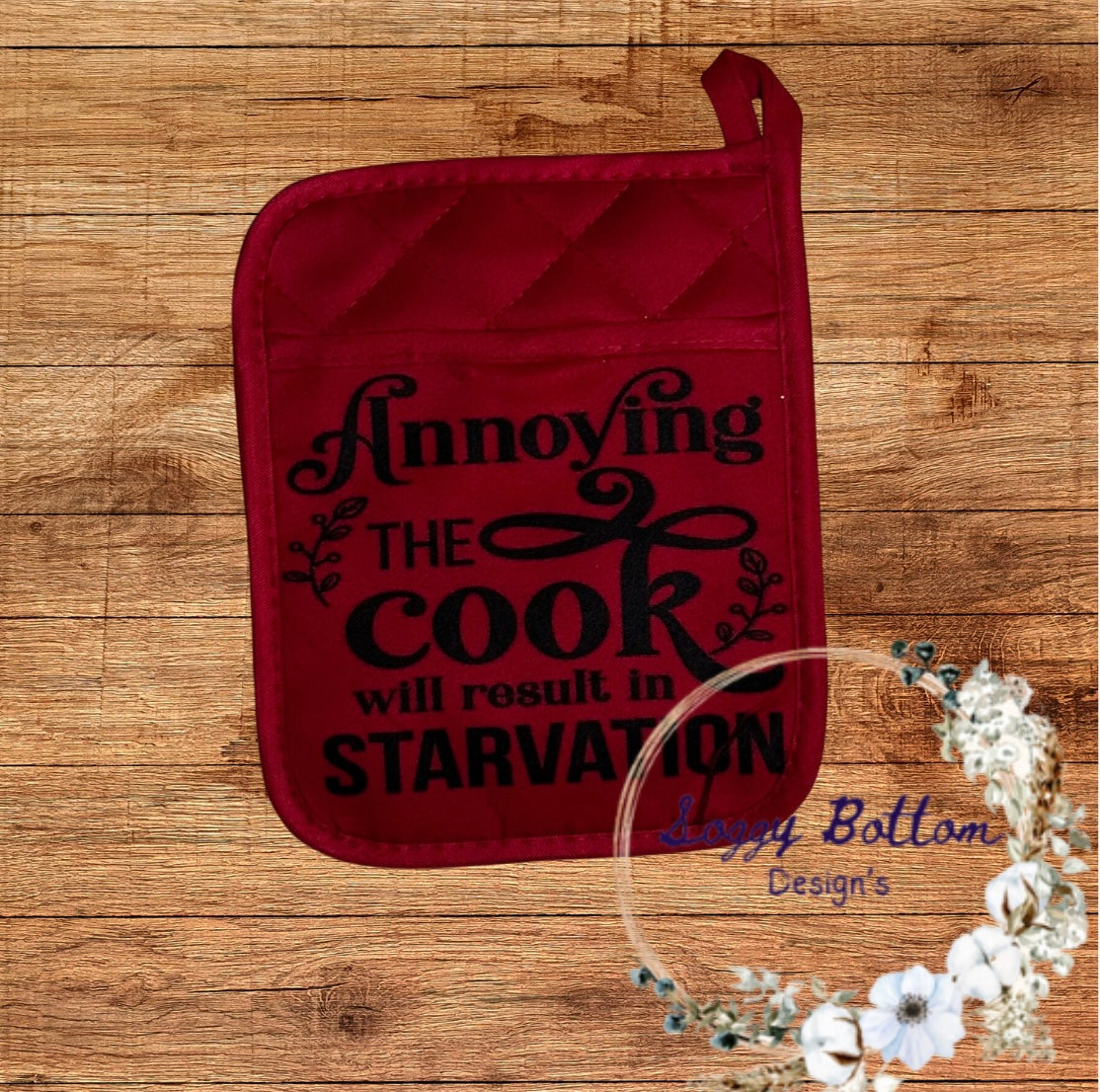 Annoying the Cook Pot Holder - A Playful Culinary Warning