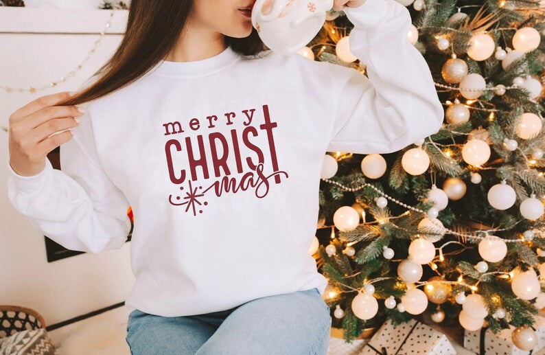 Merry CHRISTmas sweatshirt